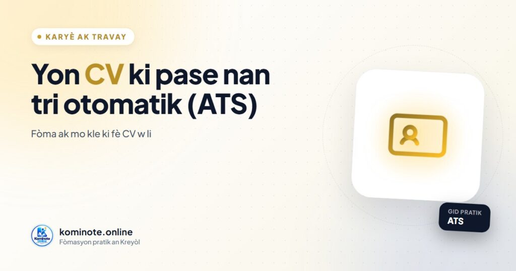 CV ki pase nan tri otomatik (ATS): kijan pou w ekri l — 8 verifikasyon