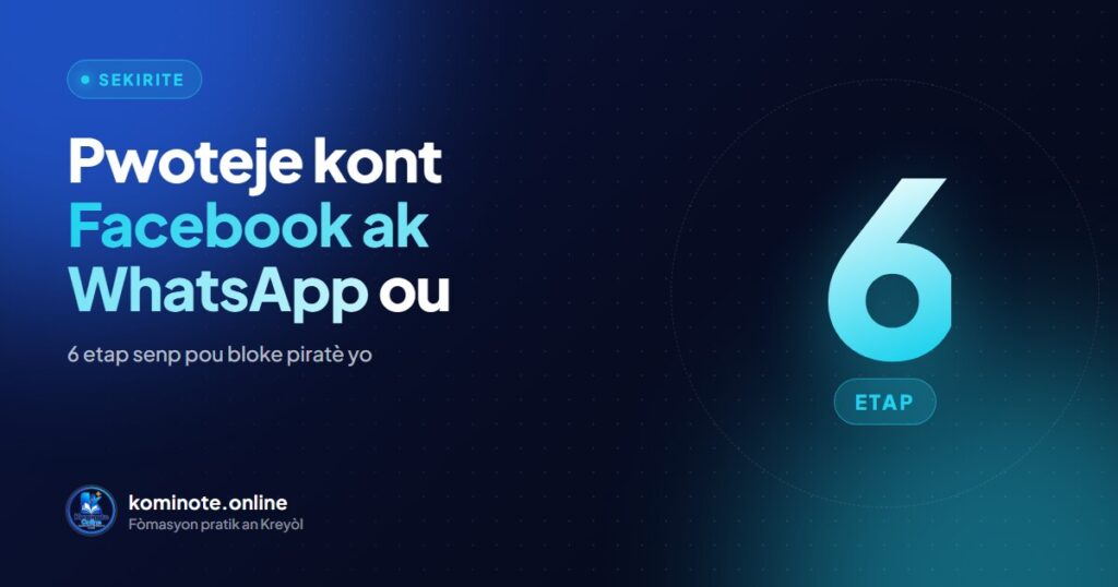 WhatsApp ak Facebook: kijan pou pwoteje kont ou kont piratay (6 etap)