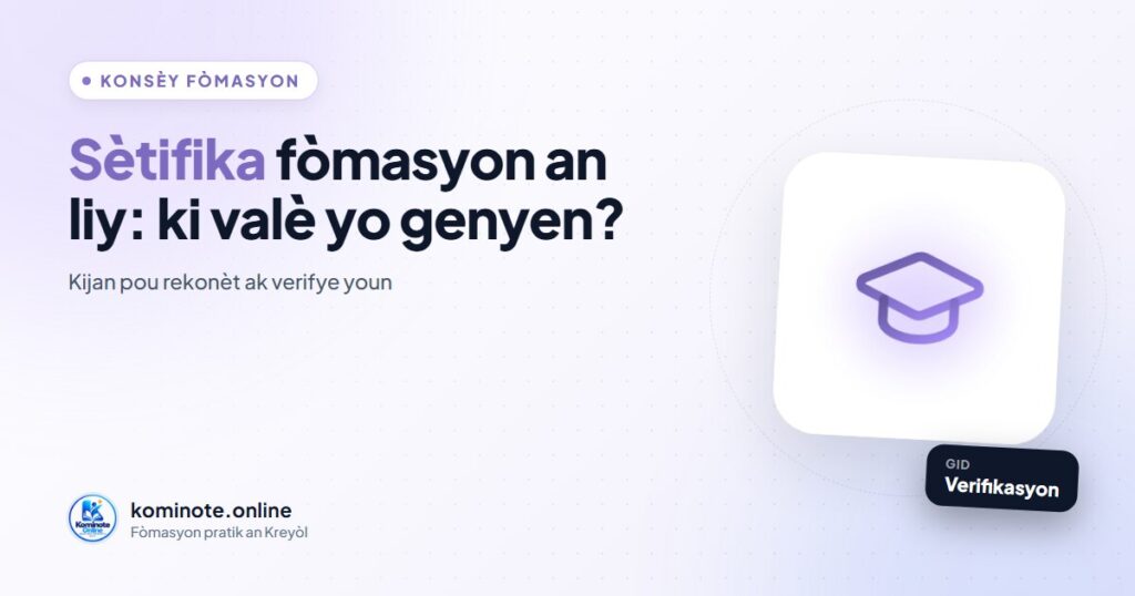 Sètifika fòmasyon an liy: ki valè yo genyen? (5 siy pou verifye)