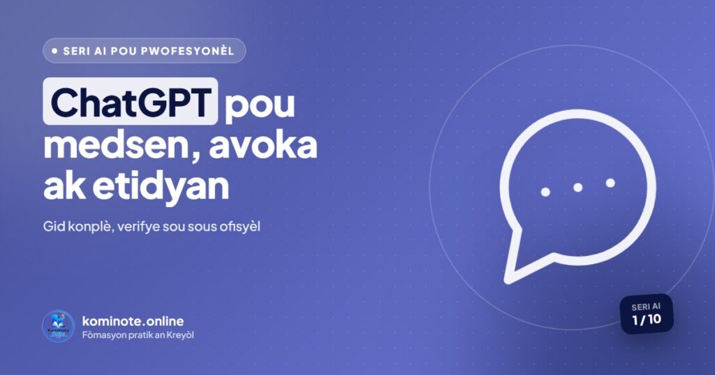 ChatGPT: gid konplè pou medsen, avoka, etidyan ak chèchè (2026)